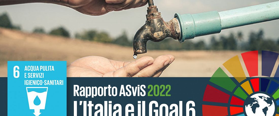 L’Italia e il Goal 6: efficientamento rete idrica è un’urgenza nazionale