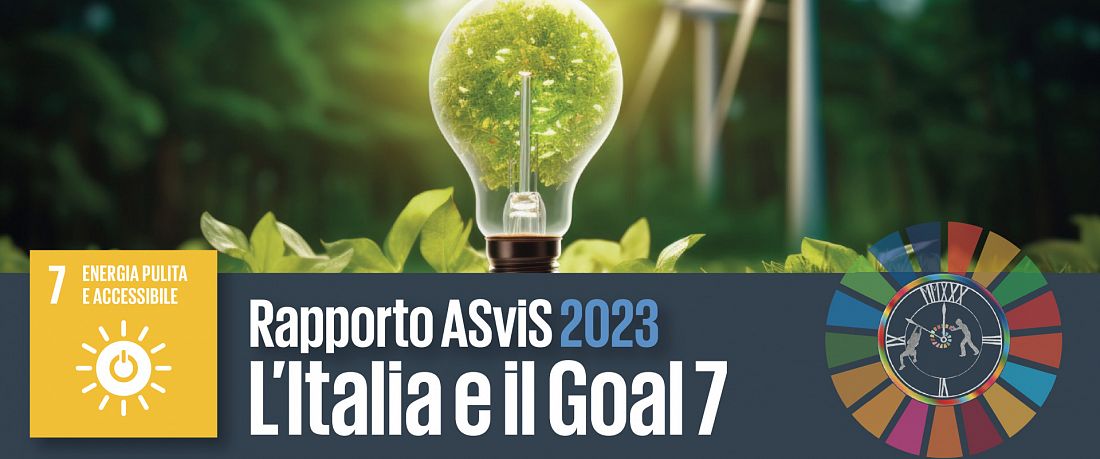 L’Italia e il Goal 7: combattere la povertà energetica, accelerare su rinnovabili