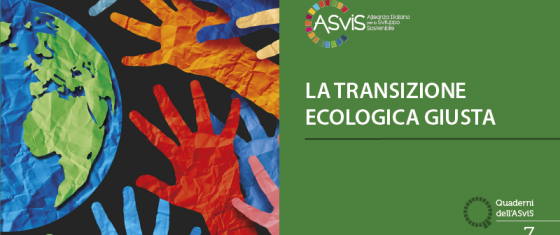 Come attuare una giusta transizione ecologica? Analisi e proposte del Quaderno ASviS