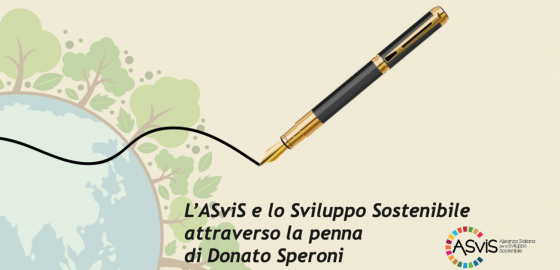 L’ASviS e lo Sviluppo Sostenibile attraverso la penna di Donato Speroni