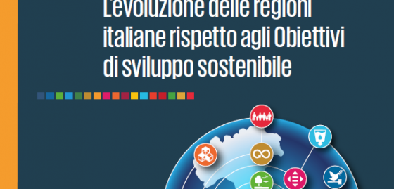 L’evoluzione delle regioni italiane rispetto agli Obiettivi di sviluppo sostenibile
