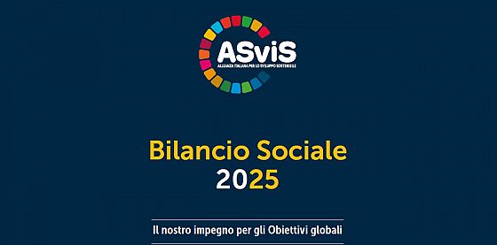 ASviS pubblica il suo primo bilancio sociale: il racconto del 2025 con uno sguardo al futuro