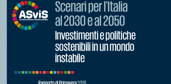 Rapporto di Primavera ASviS: c’è bisogno di politiche coordinate per superare le crisi  