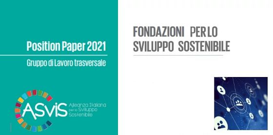 Position paper del Gruppo di lavoro Fondazioni per lo sviluppo sostenibile 