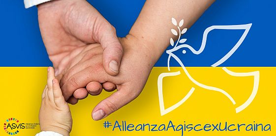 La rete ASviS si mobilita per dare sostegno al popolo ucraino