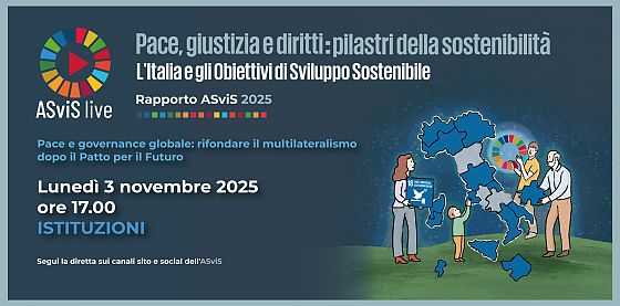 Il 3 novembre il primo ASviS Live sul Rapporto ASviS 2025 a tema pace e governance globale 