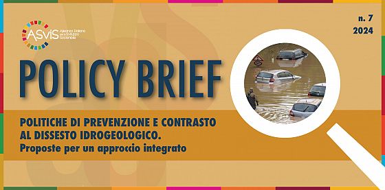 Policy brief ASviS dissesto idrogeologico: poca prevenzione, e i danni aumentano