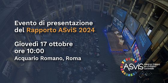 Aperte le registrazioni per partecipare alla presentazione del Rapporto ASviS 