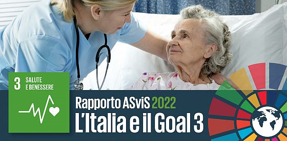 L’Italia e il Goal 3: ripensare il modello di welfare e di Servizio sanitario