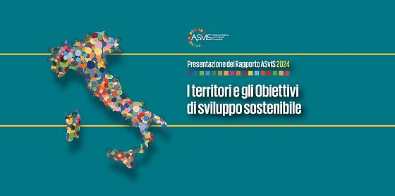 Si ritorni alle “radici della sostenibilità”: il Rapporto ASviS Territori 2024 