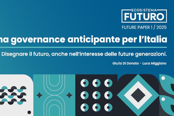 Governance anticipante, come disegnare il futuro dell’Italia