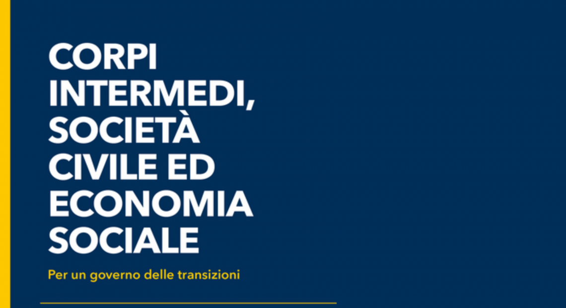 “Corpi intermedi, società civile ed economia sociale”: insieme per governare la transizione