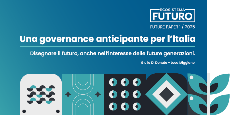 Governance anticipante, come disegnare il futuro dell’Italia