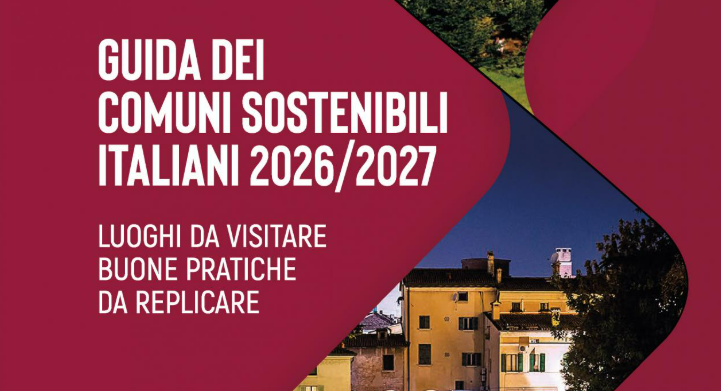 Guida dei Comuni sostenibili: un viaggio nell’Italia che realizza l’Agenda 2030