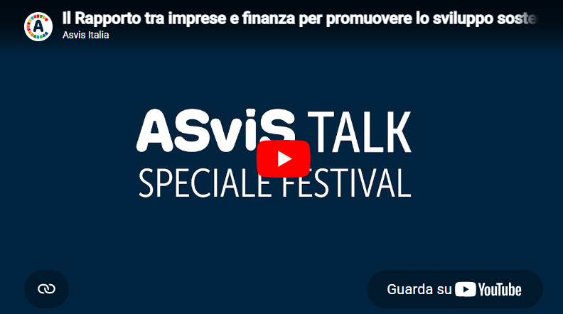 IN DIRETTA OGGI alle 14:00 ASVIS TALK FESTIVAL