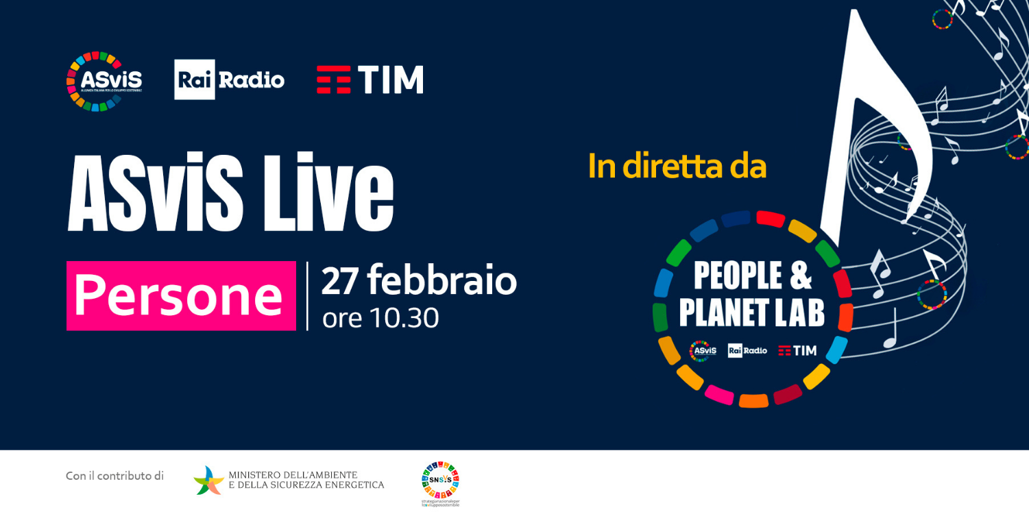 DOMANI ALLE 10.30 segui la diretta dell'ASviS Live dedicato alle Persone
